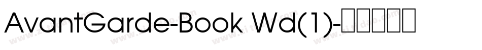 AvantGarde-Book Wd(1)字体转换